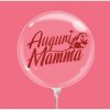 Palloncini compleanno Bubble Party - Auguri Mamma (10”)