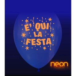 Palloncini festa - e’ qui la festa neon